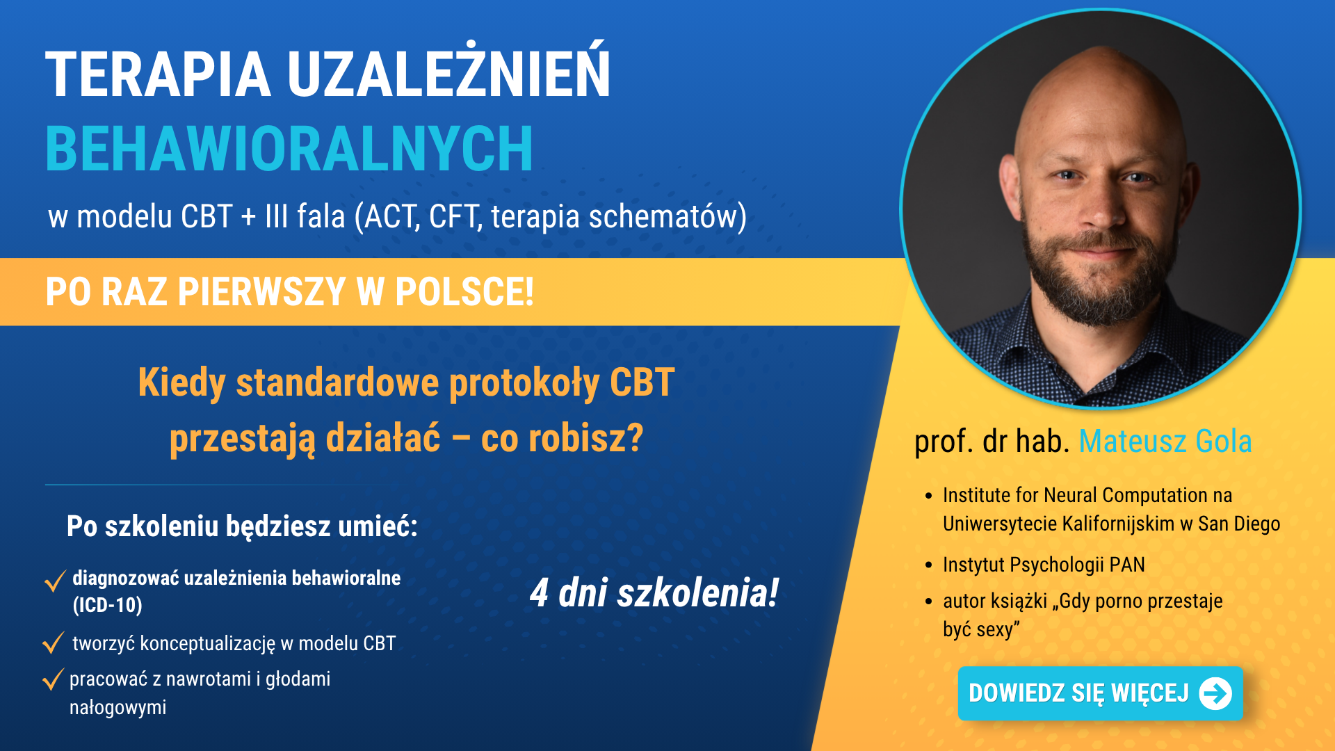 Szkolenie: Terapia uzależnień behawioralnych z Prof. Mateuszem Golą