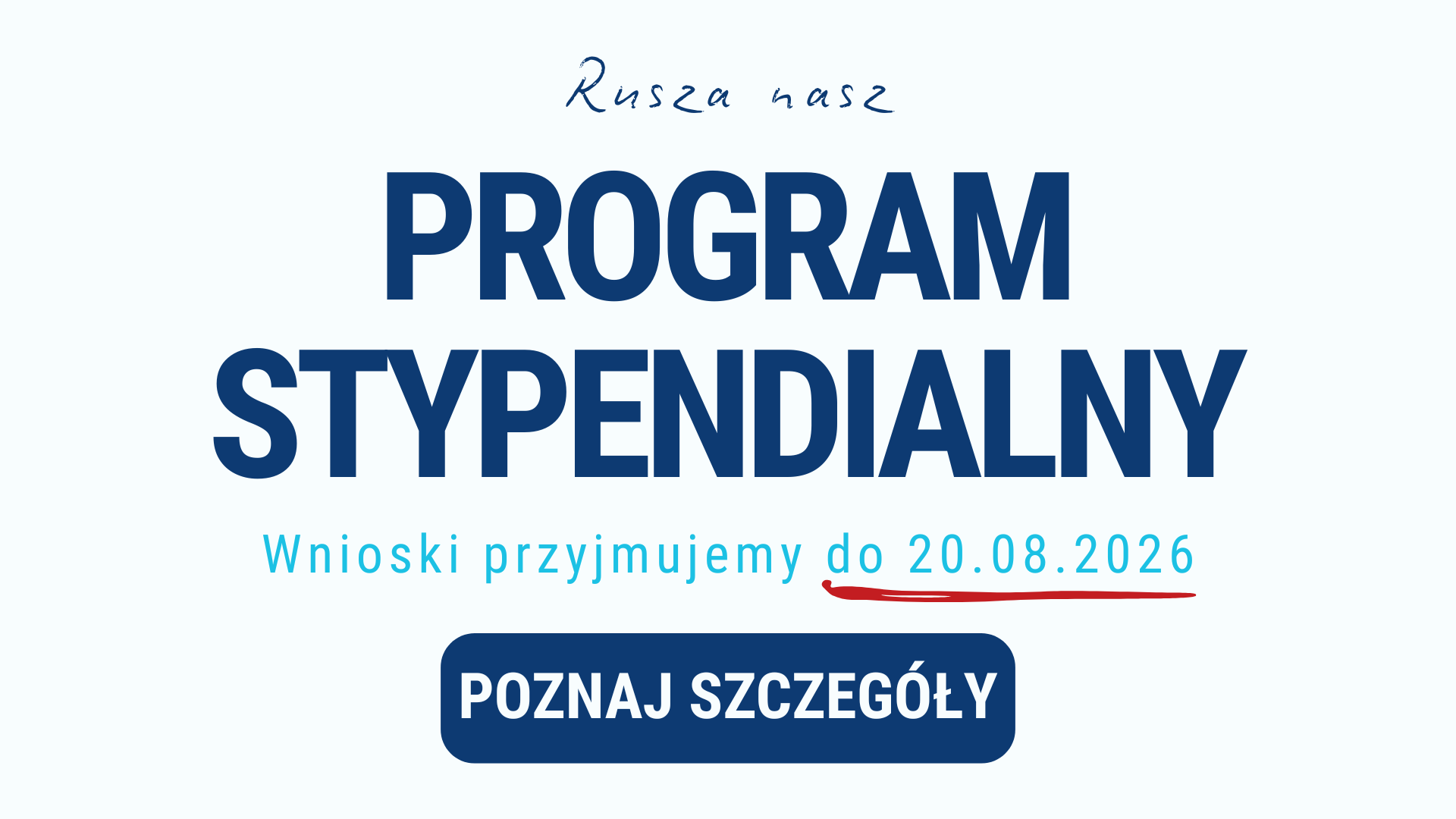 Rusza nasz Program Stypendialny — wnioski przyjmujemy do 20.08.2026